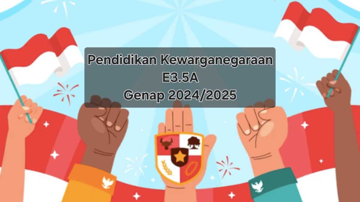 Pendidikan Kewarganegaraan E35A_Genap 2024/2025