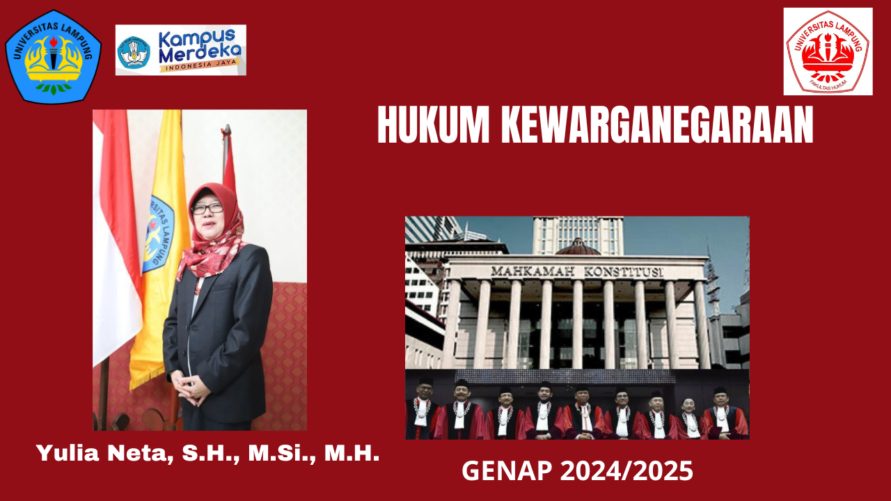 FH S1 HUKUM KEWARGANEGARAAN KELAS IBU YULIA NETA, S.H., M.Si., M.H. GENAP 2024/2025