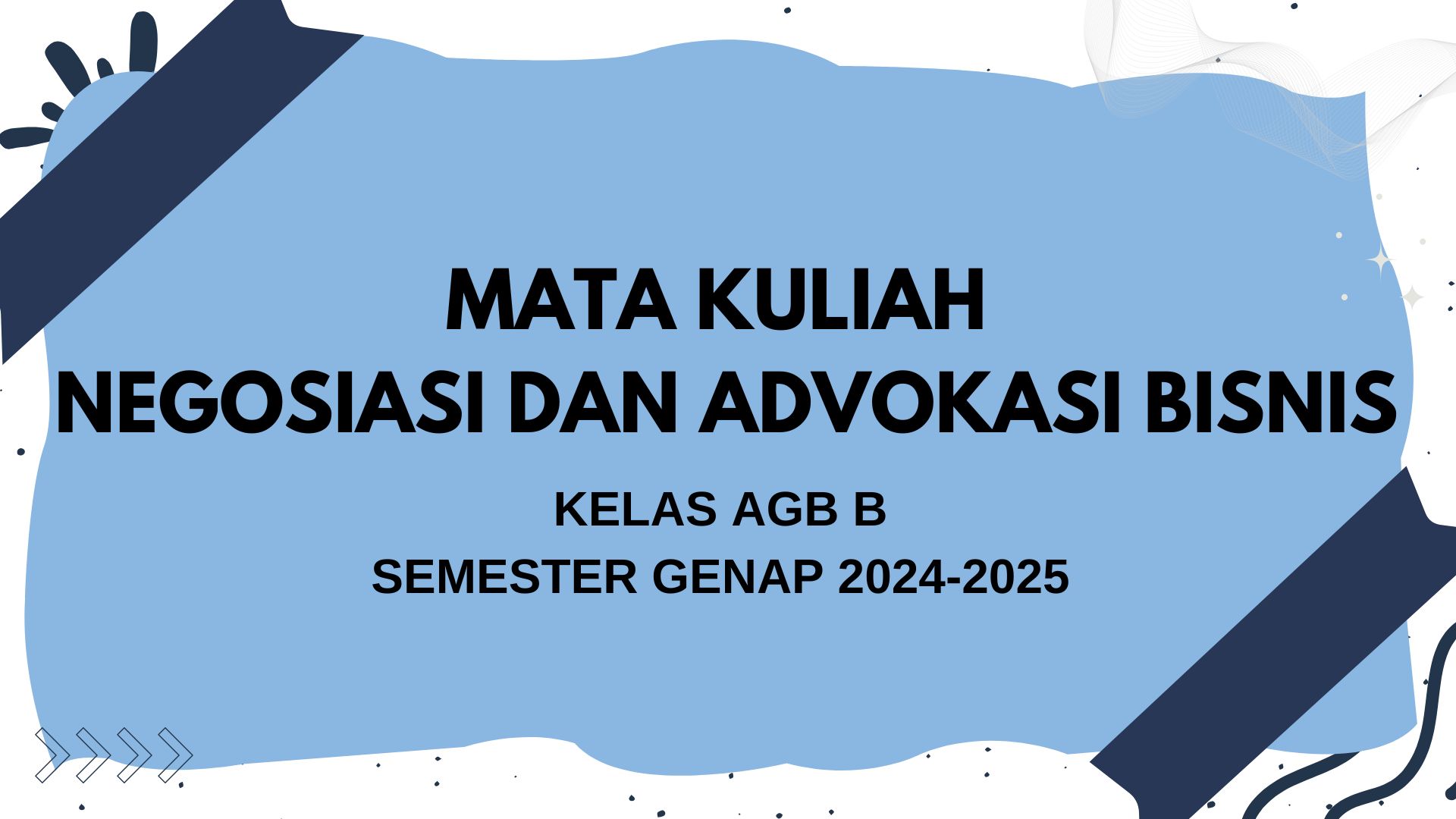 PS AGRIBISNIS_MK NEGOSIASI DAN ADVOKASI BISNIS KELAS AGB B_SEMESTER GENAP 2024/2025