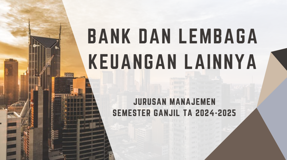Bank dan Lembaga Keuangan Lainnya Kelas MNJ