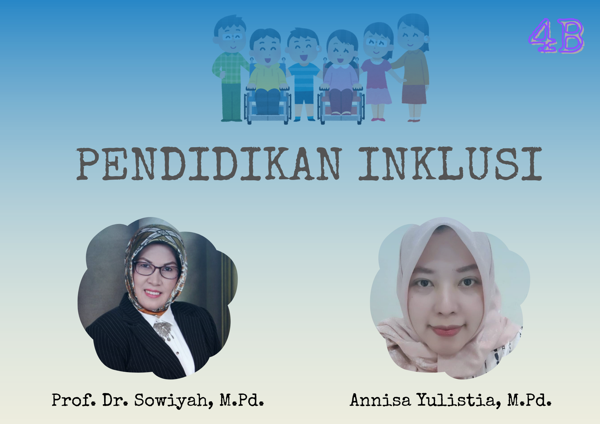 Pendidikan Inklusi 4B