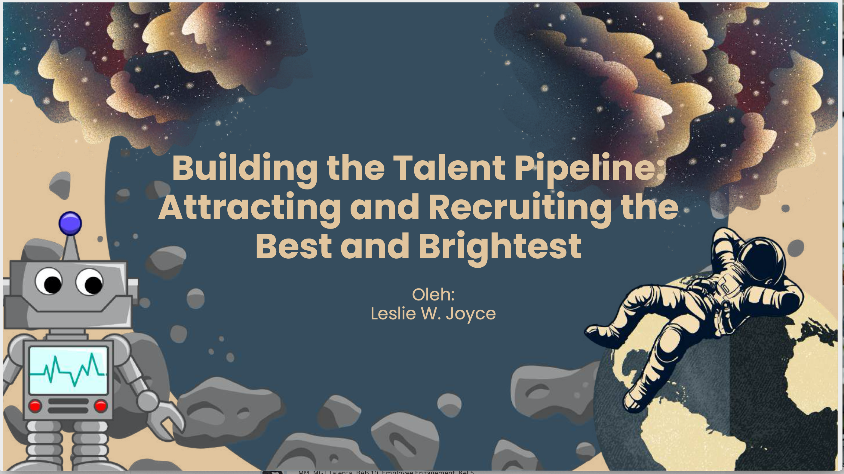 Ch 3. Building the Talent Pipeline: Attracting and Recruiting the Best and Brightest, Leslie W. Joyce
