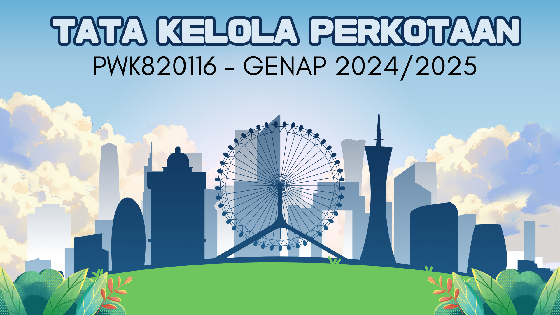 Tata  Kelola Perkotaan  ( MPWK - 2025)