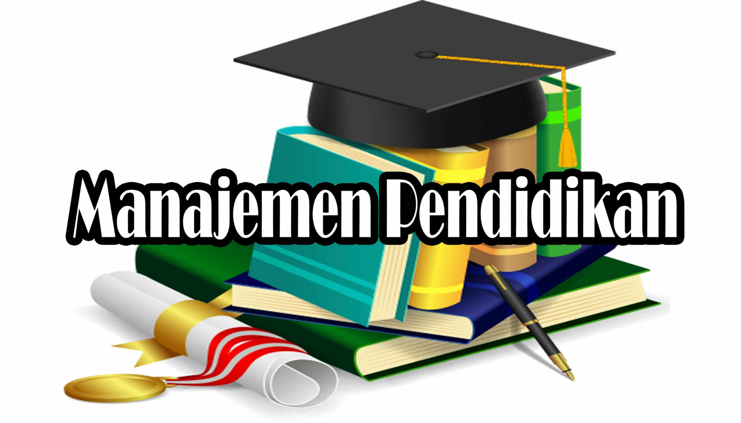 Manajemen Pendidikan Kelas B