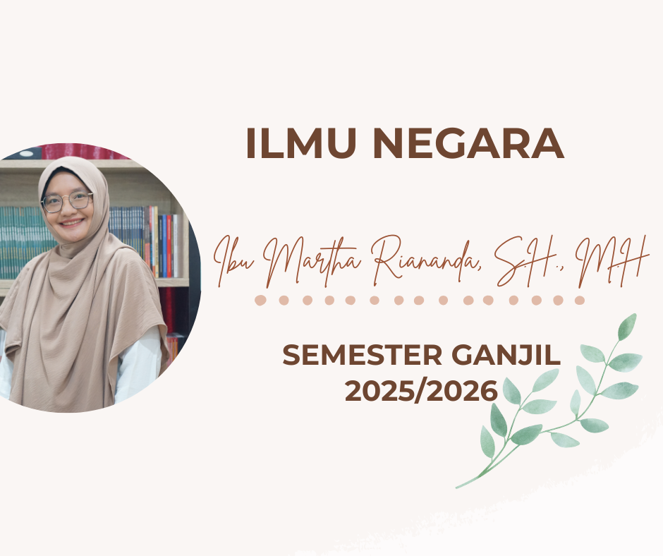  FH S1 ILMU HUKUM-ILMU NEGARA  KELAS IBU MARTHA GANJIL 2025/2026