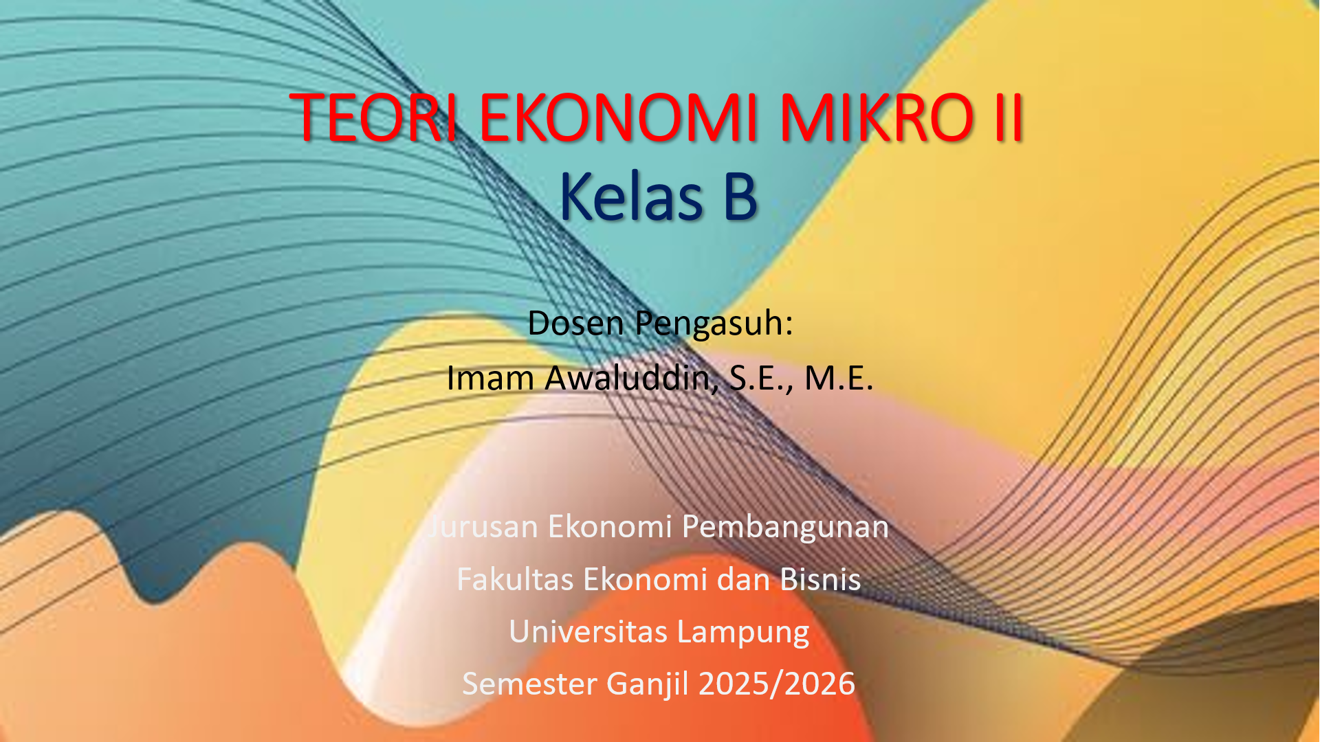 S1 EP - Teori Ekonomi Mikro II Kelas B Ganjil 2025/2026