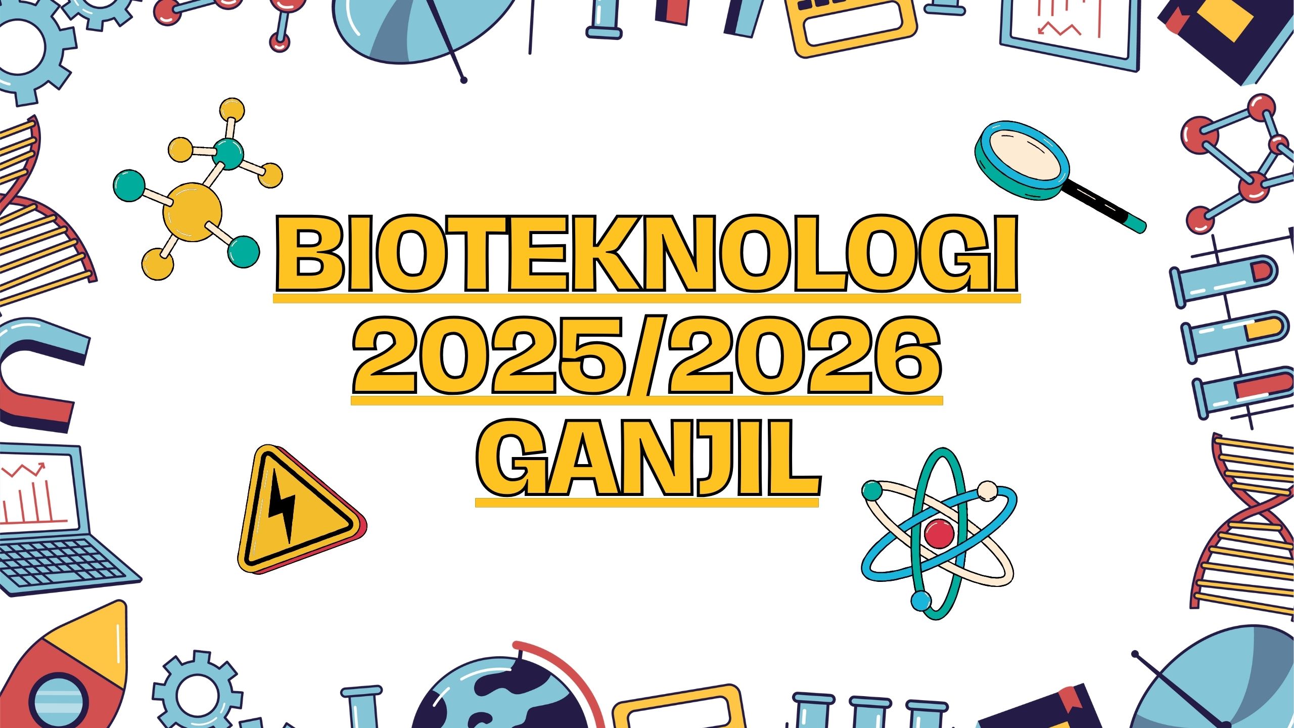 BIOTEKNOLOGI 2025/2026 GANJIL