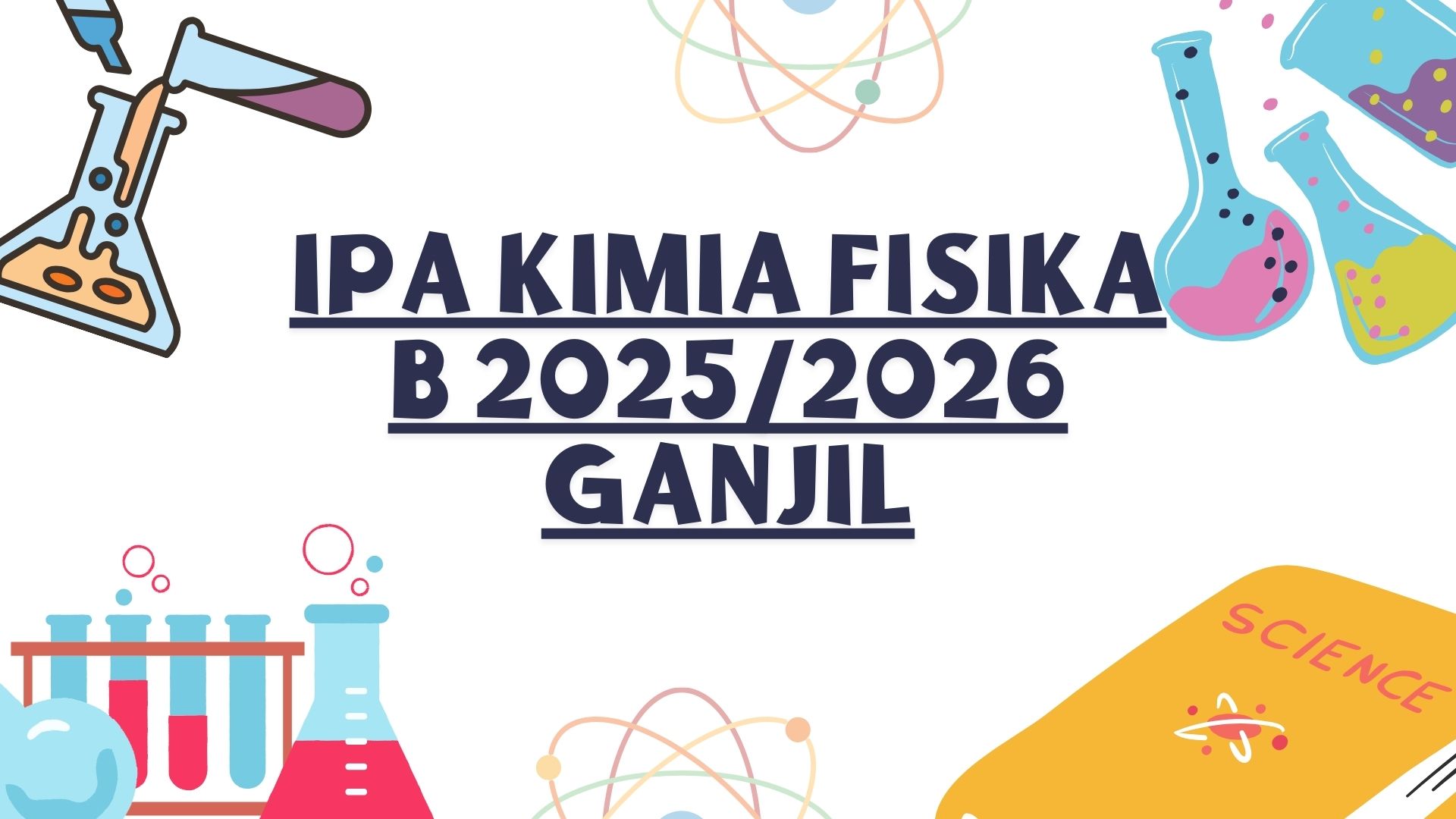 IPA KIMIA FISIKA B 2025/2026 GANJIL