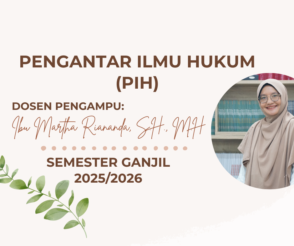  FH S1 ILMU HUKUM-PENGANTAR ILMU HUKUM-KELAS: BU MARTHA-GANJIL 2025/2026