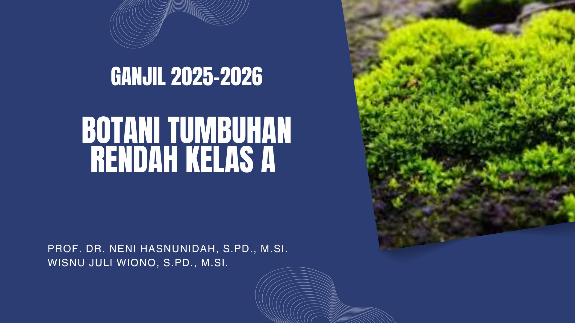 Botani Tumbuhan Rendah Kelas A Ganjil 2025-2026