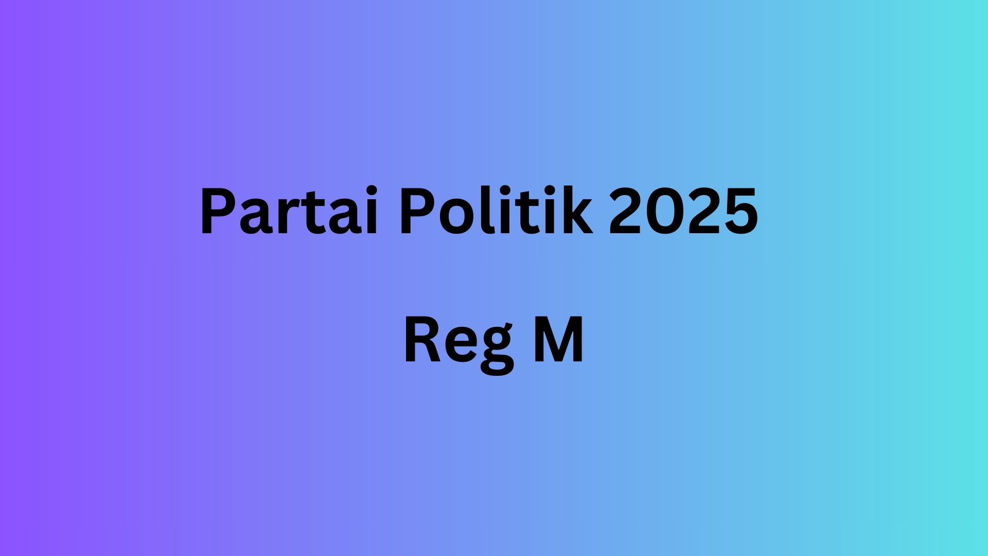 Partai Politik Reg M