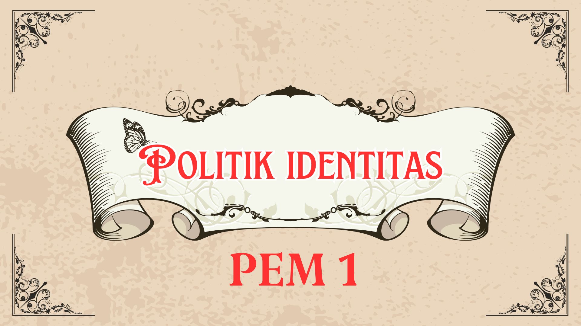 Politik Identitas Pem 1