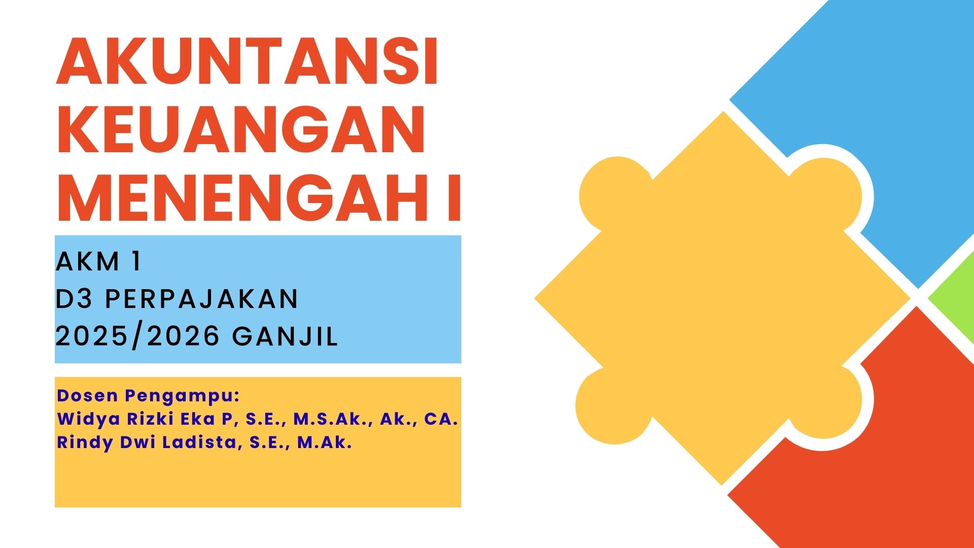 D3 Perpajakan - Akuntansi Keuangan Menengah I