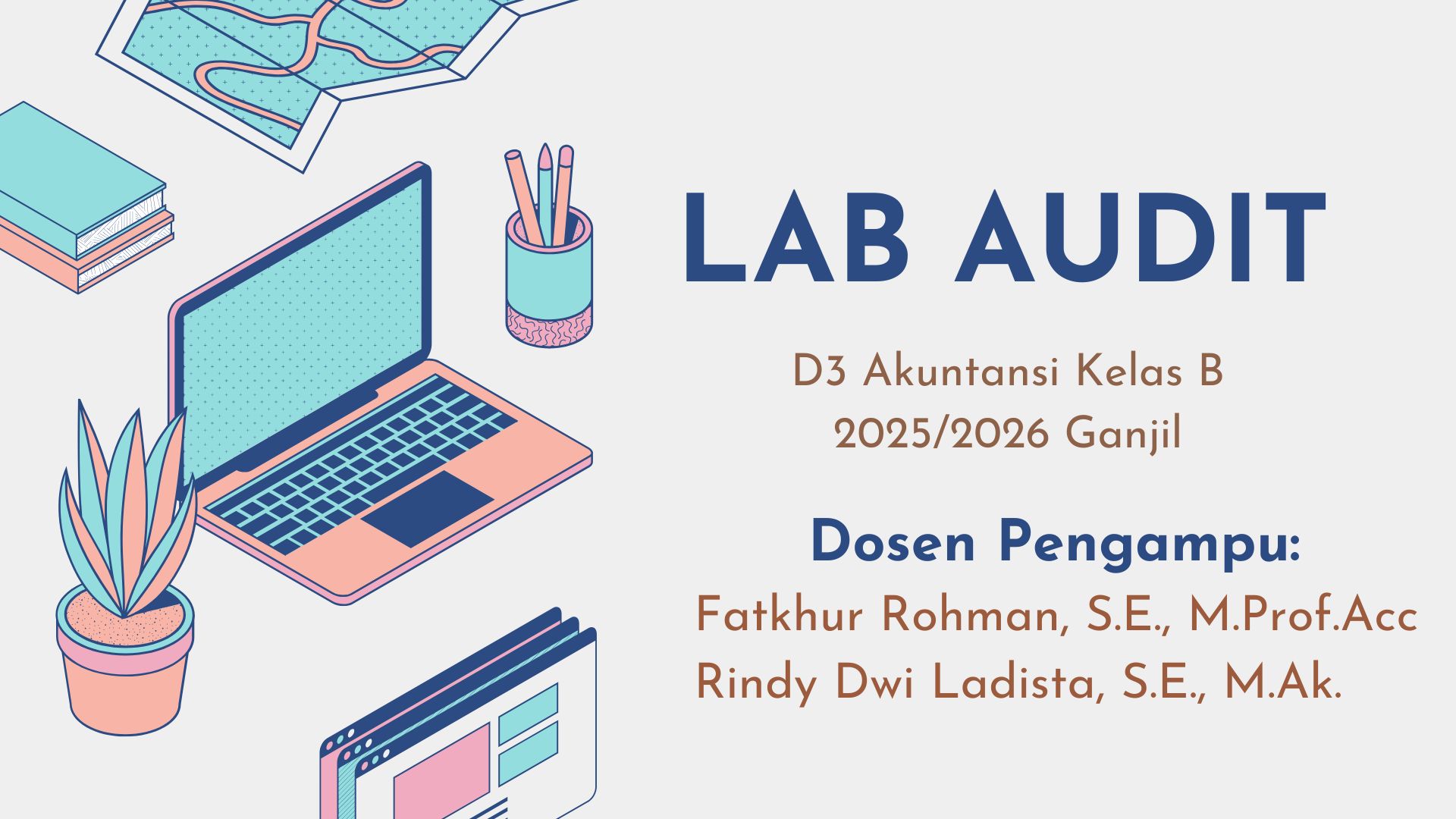 D3 Akuntansi - Laboratorium Audit Kelas B