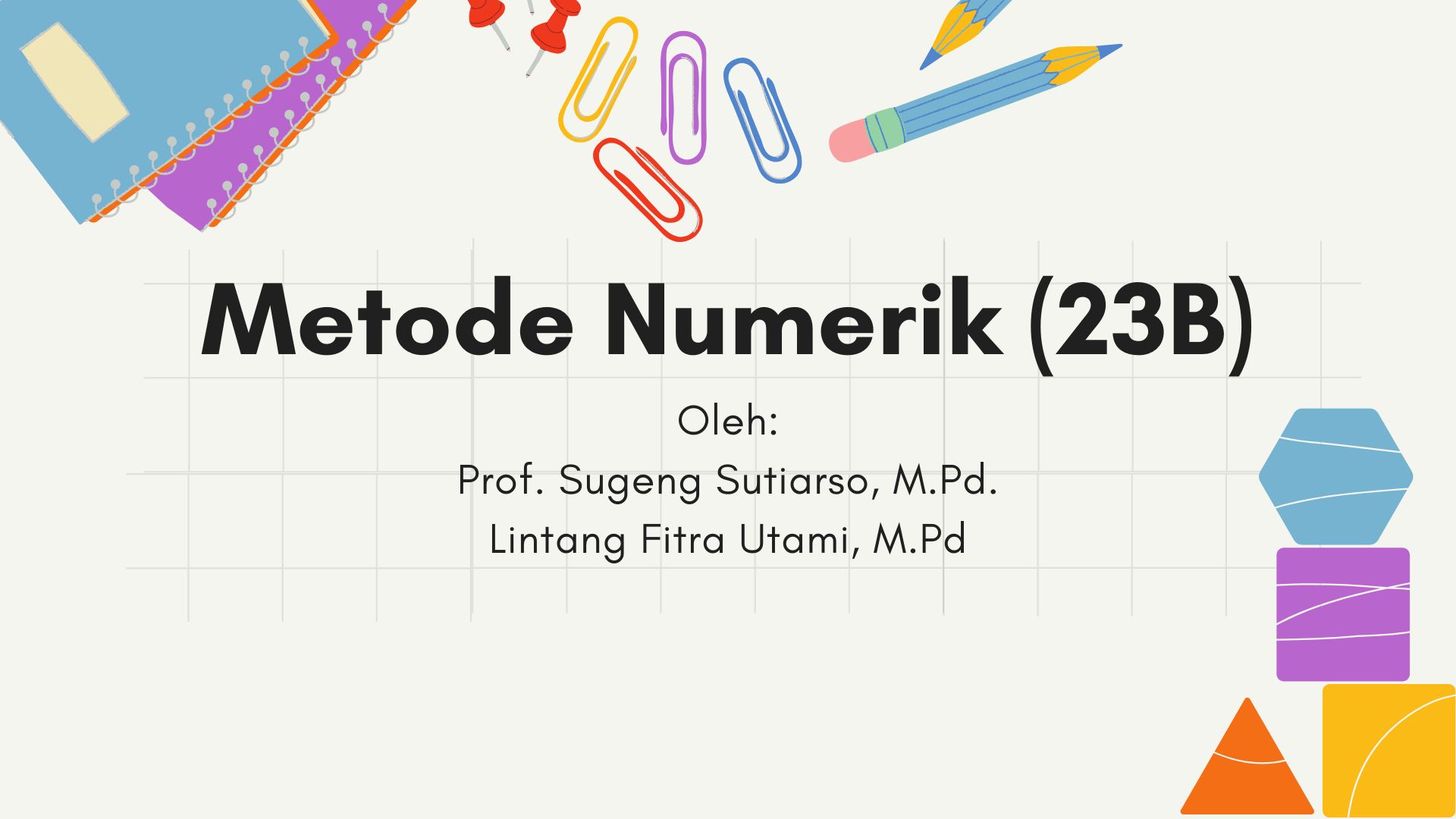 PSPM_Metode Numerik Kelas 23B_Ganjil 2025/2026