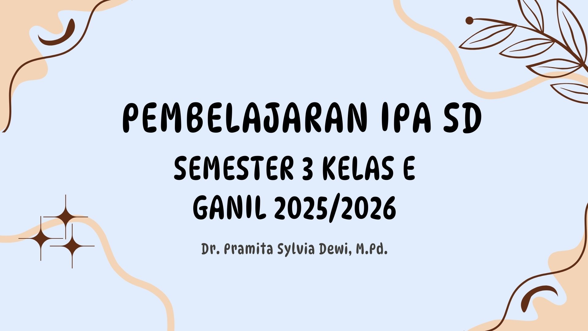 PGSD_3E 2025_Pembelajaran IPA SD
