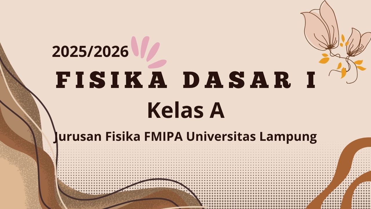 Fisika Dasar I 25/26 Kelas A