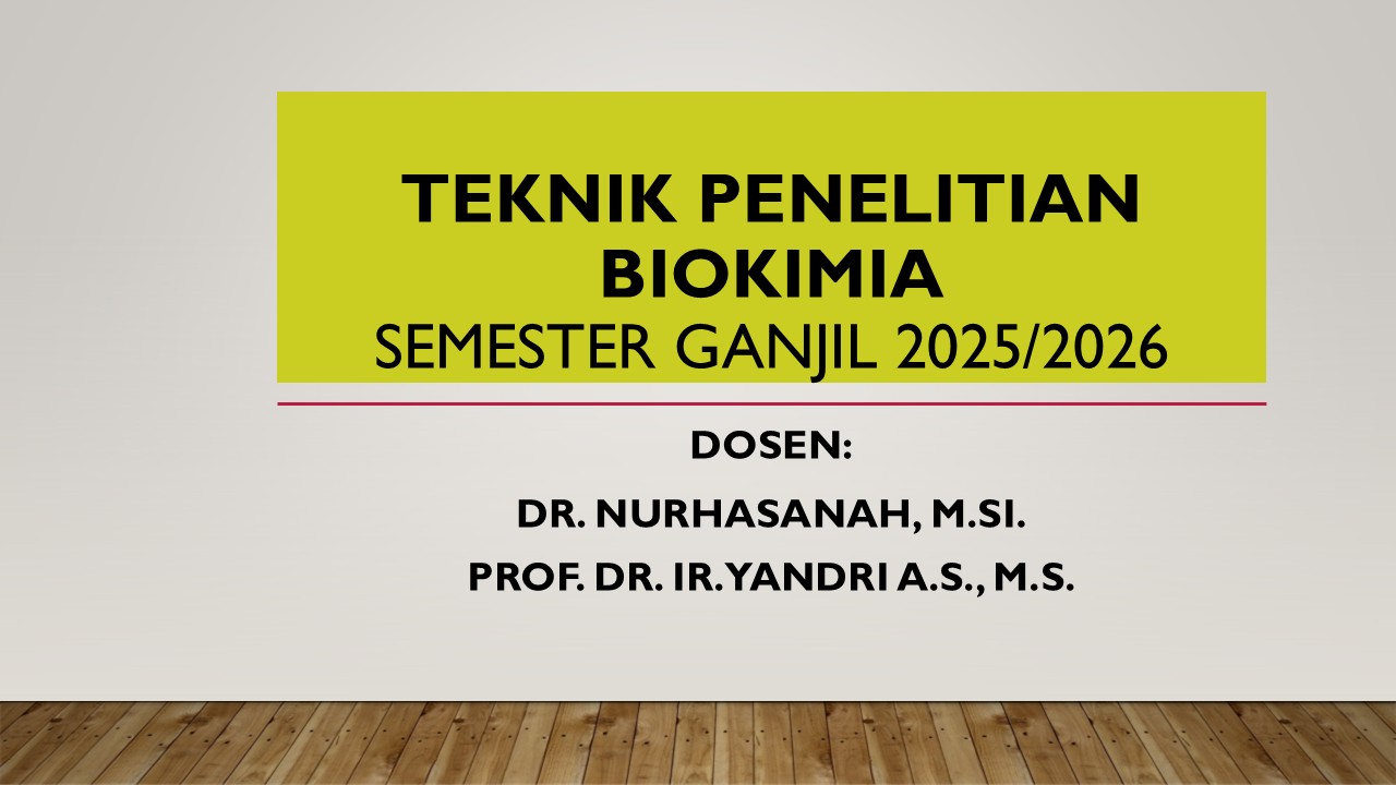 Teknik Penelitian Biokimia semester Ganjil 2025/2026