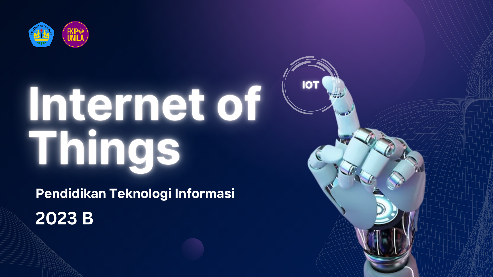 FKIP S1 PTI 2023 Kelas B - Internet of Things TA 2025/2026