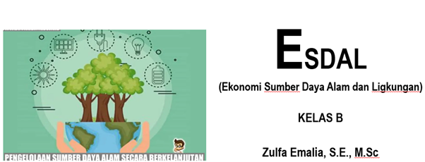 S1_EP_Ekonomi Sumber Daya Alam dan Lingkungan_KLS B_GANJIL 2025-2025