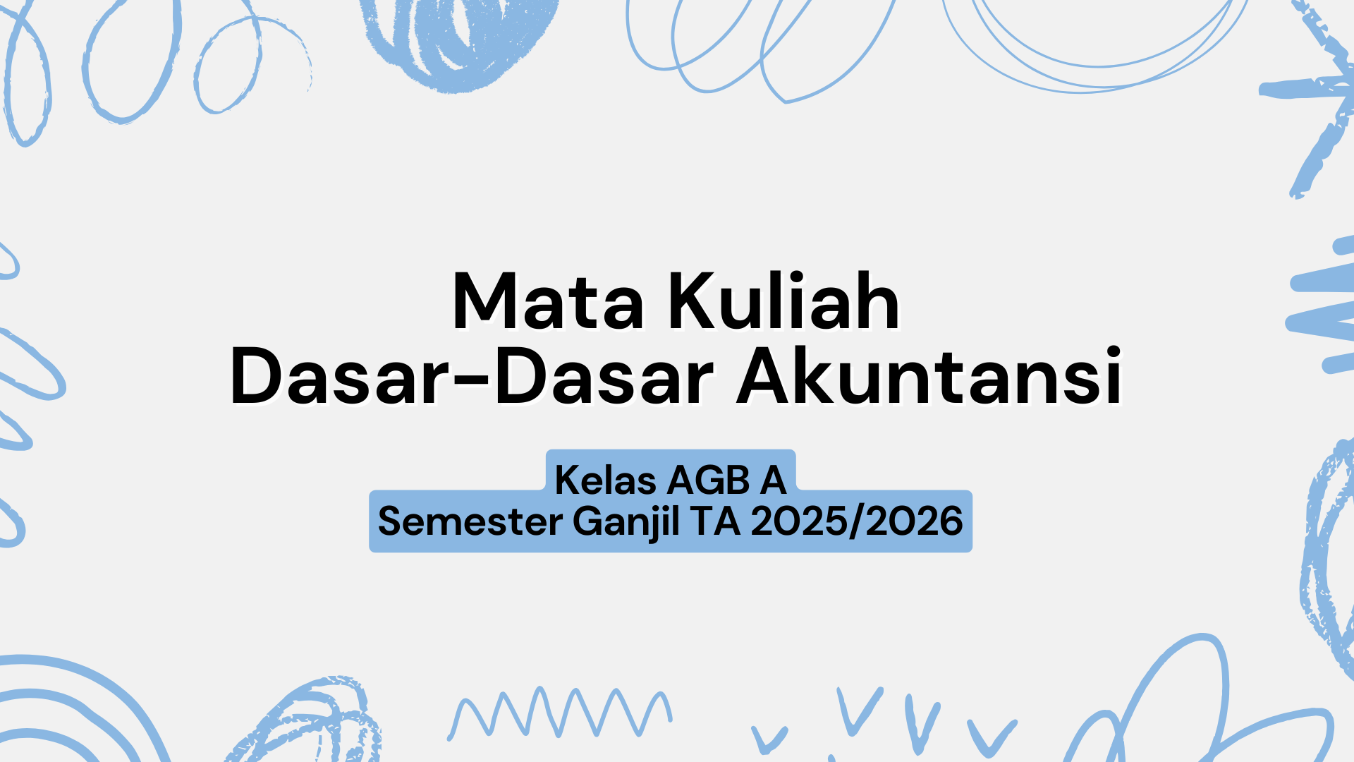PS AGRIBISNIS_MK DASAR-DASAR AKUNTANSI AGB A_SEMESTER GANJIL 2025/2026
