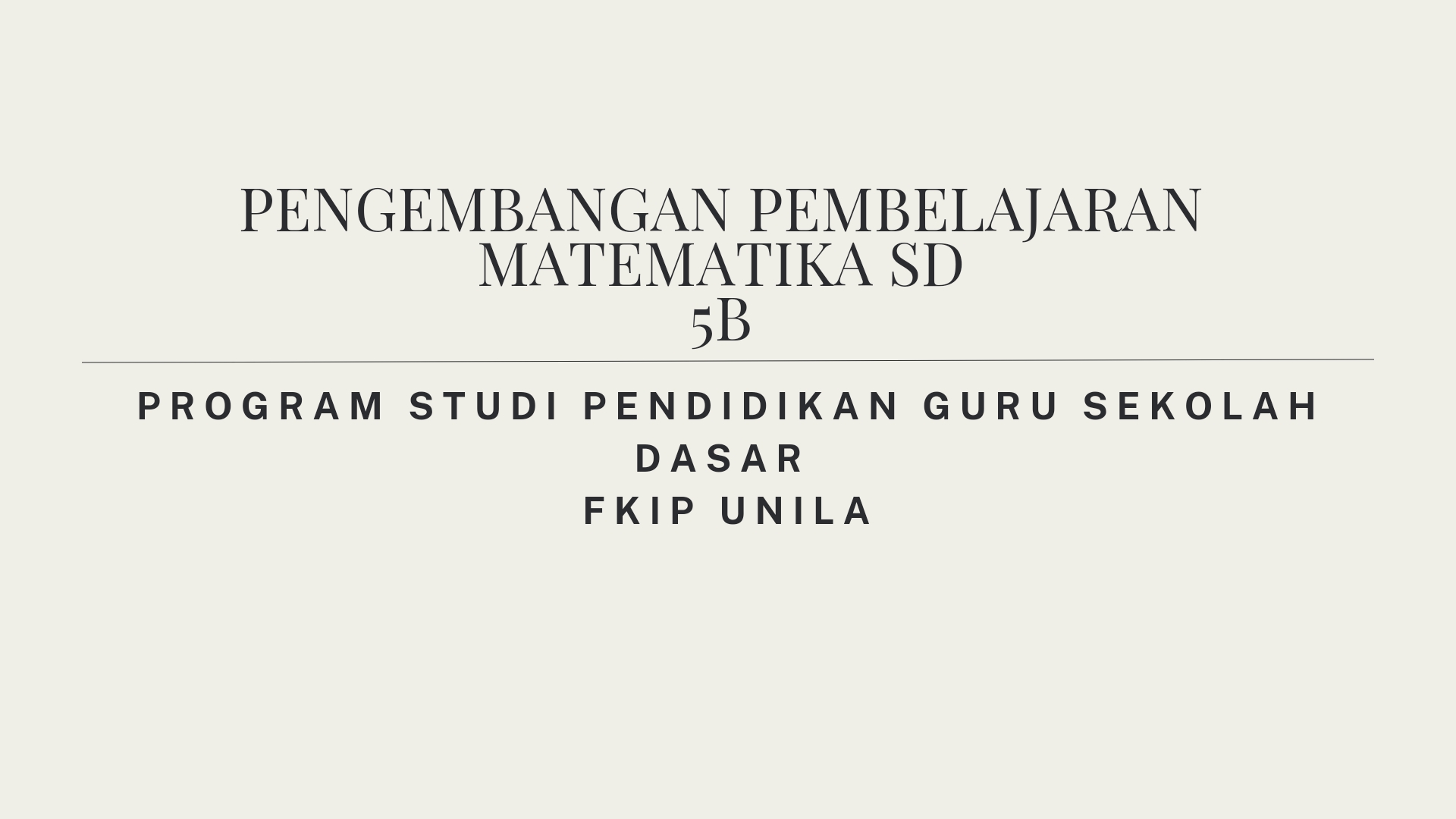 Pengembangan Pembelajaran Matematika SD - 5B | 2025