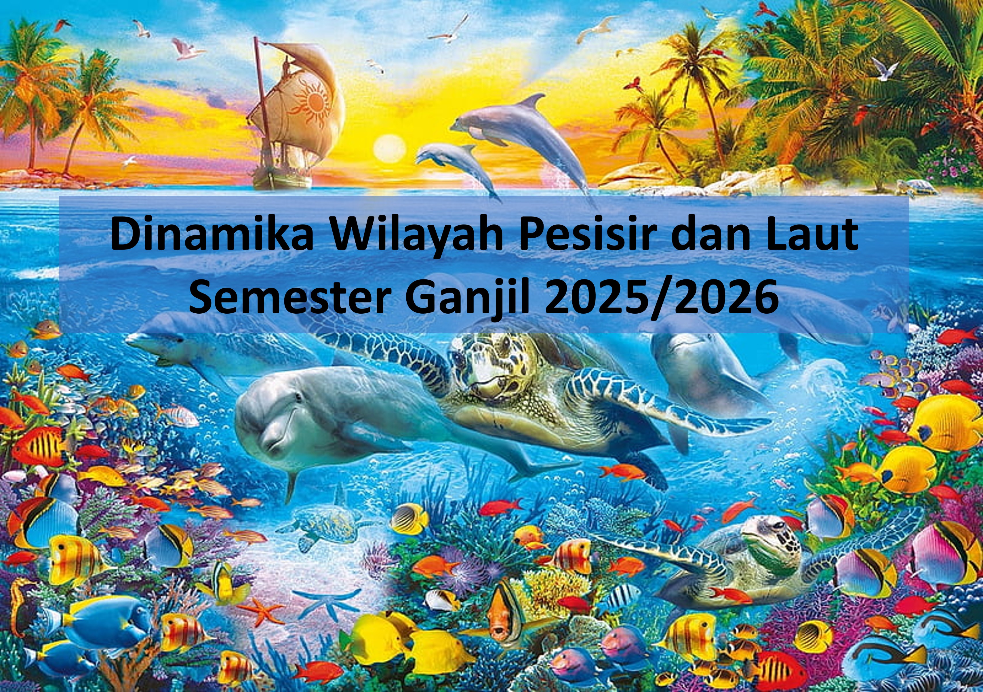 Dinamika Wilayah Pesisir dan Laut (Ganjil 2025/2026)