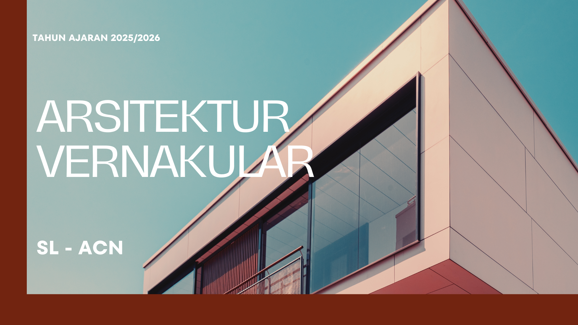 ARS_ S1 ARSITEKTUR VERNAKULAR _ KELAS A _ GANJIL 2025/2026