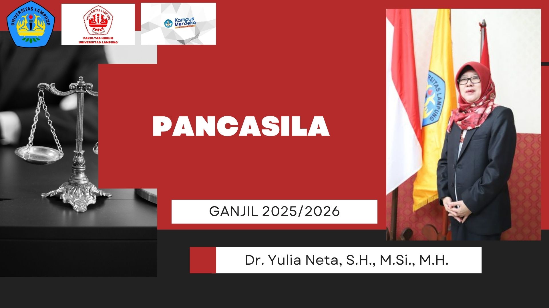 FH S1 PANCASILA KELAS IBU Dr. YULIA NETA, S.H., M.Si., M.H. GANJIL 2025/2026