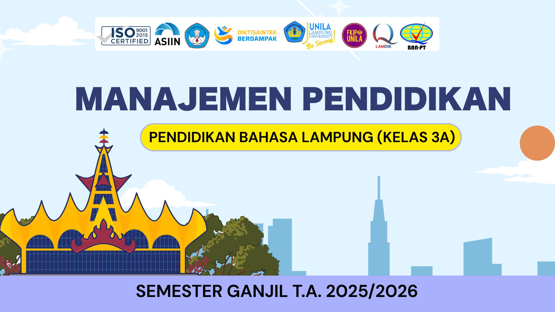 P. BHS. LAMPUNG 3A_MANAJEMEN PENDIDIKAN GANJIL 2025/2026