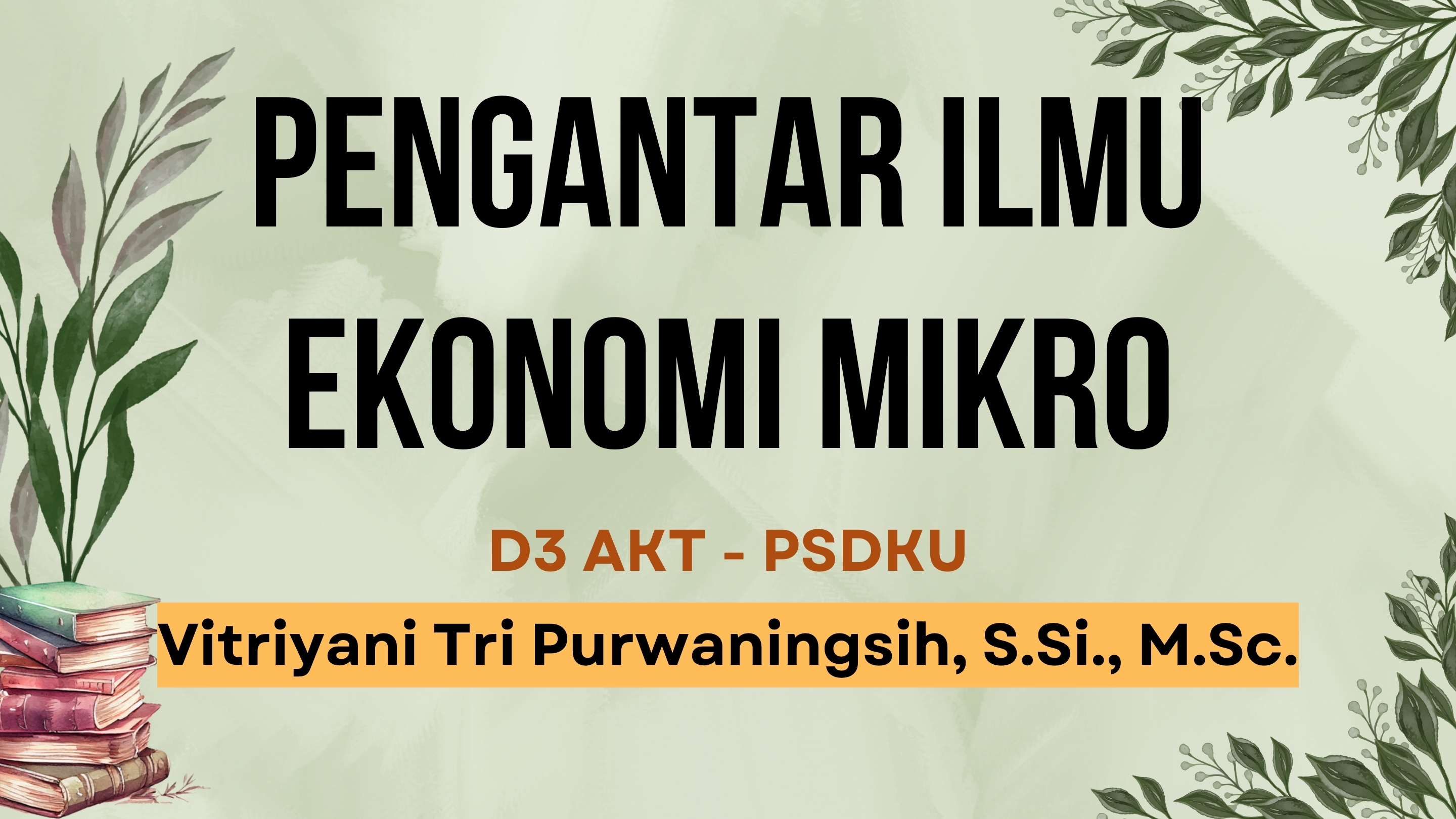 Pengantar Ilmu Ekonomi Mikro