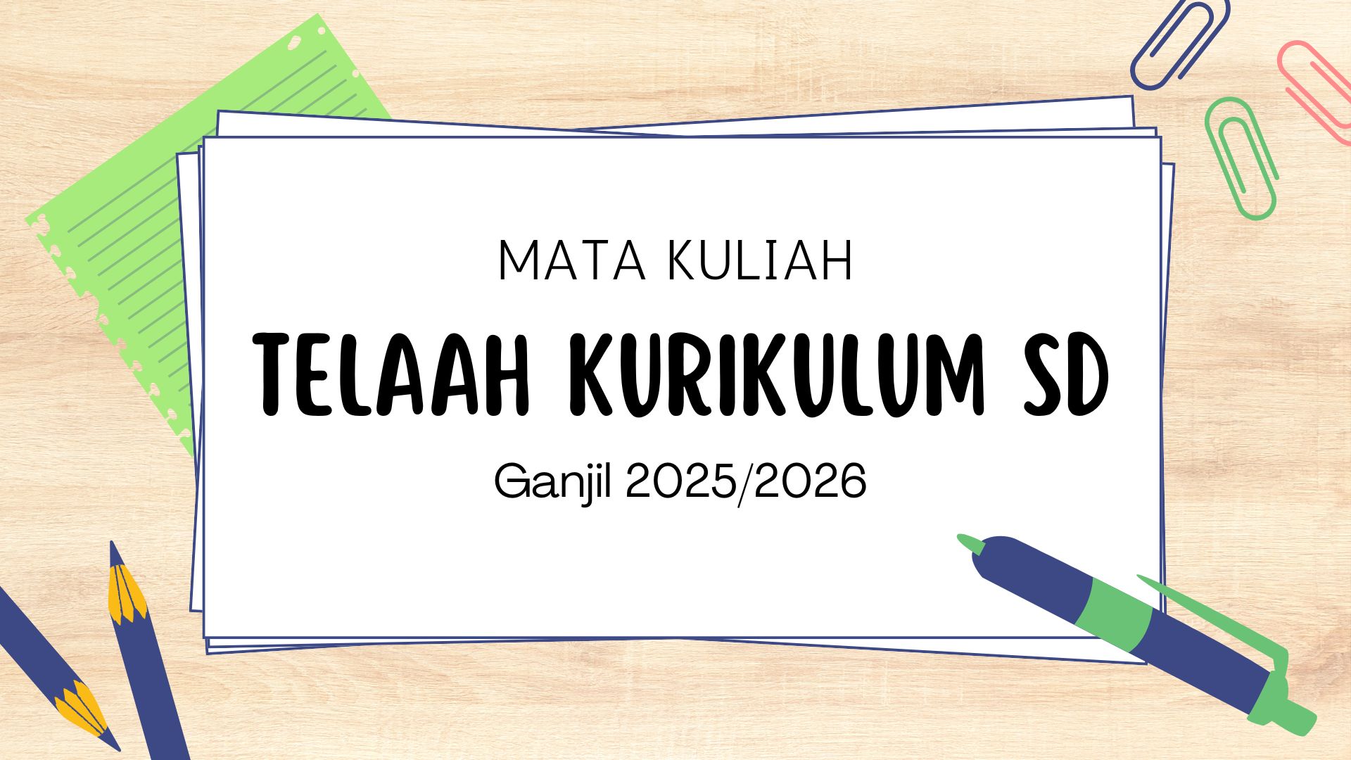 Telaah Kurikulum SD_PGSD_B3_Ganjil_2025/2026
