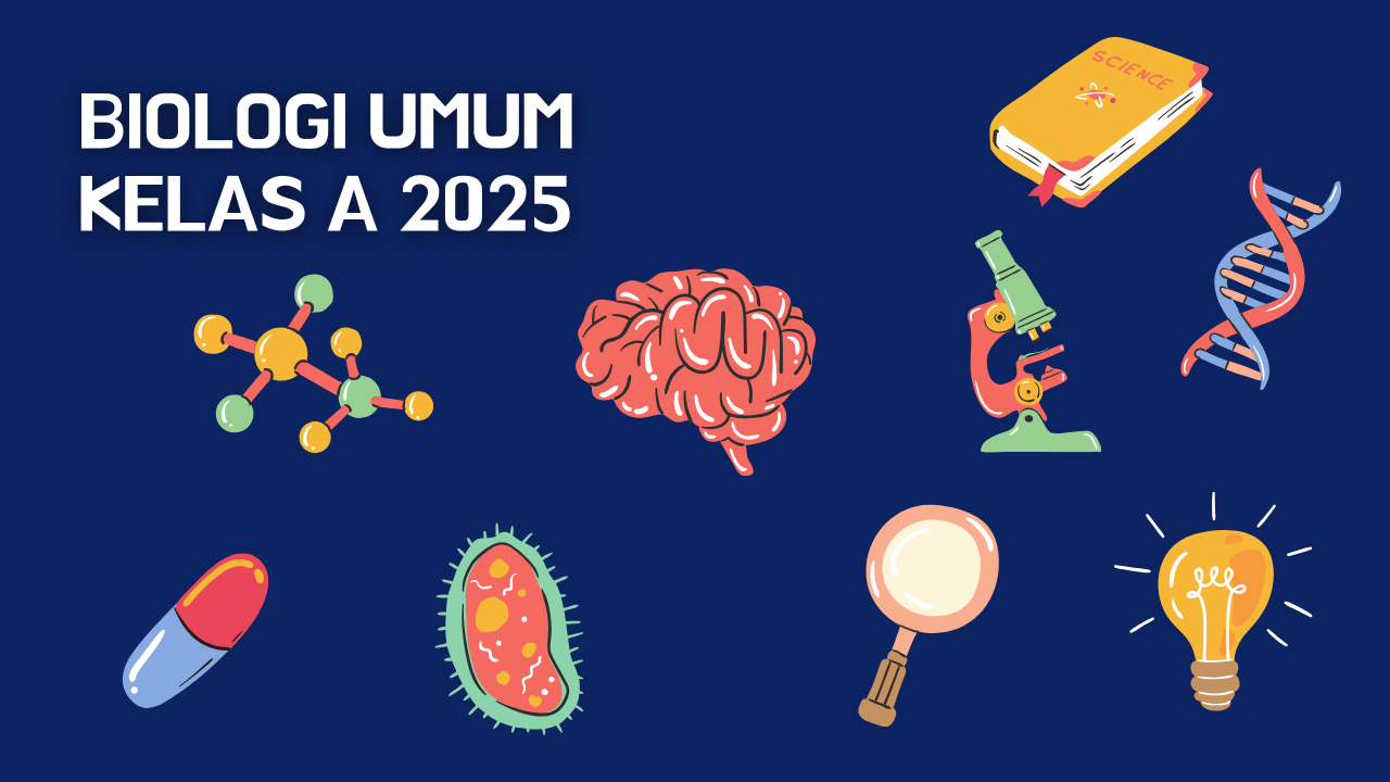 BIOLOGI UMUM (BIO-A) 2025