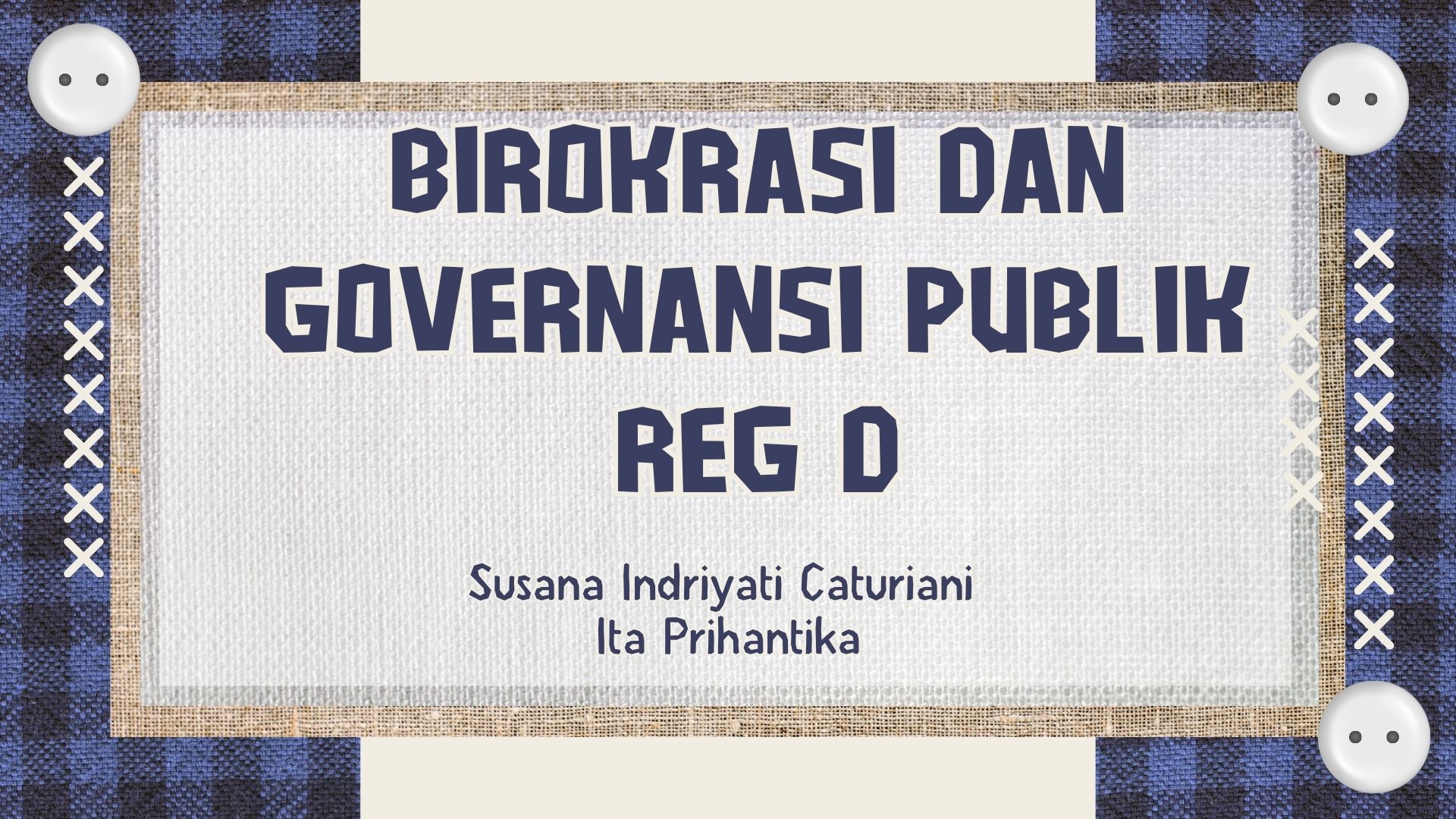 Birokrasi dan Governasi Publik D (2025)