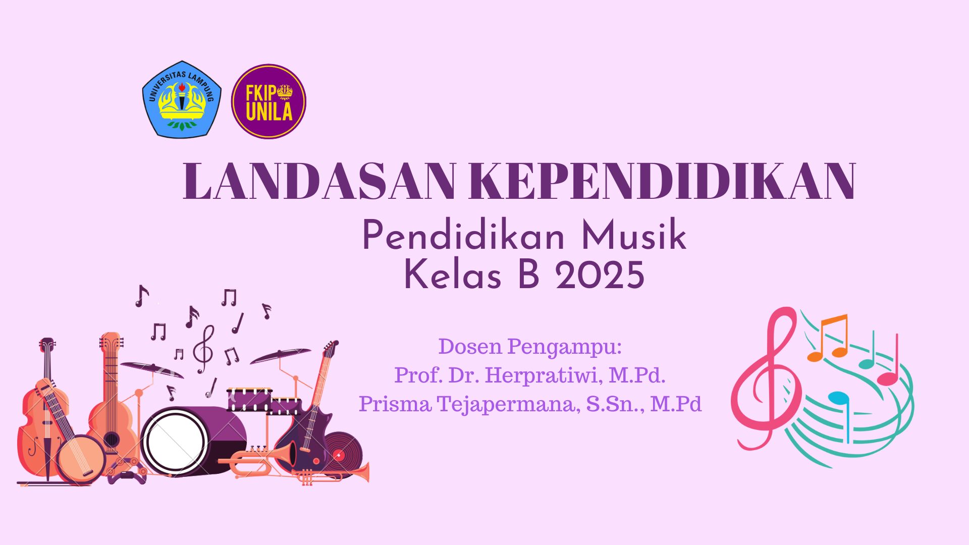 LANDASAN KEPENDIDIKAN PEND. MUSIK 2025 B