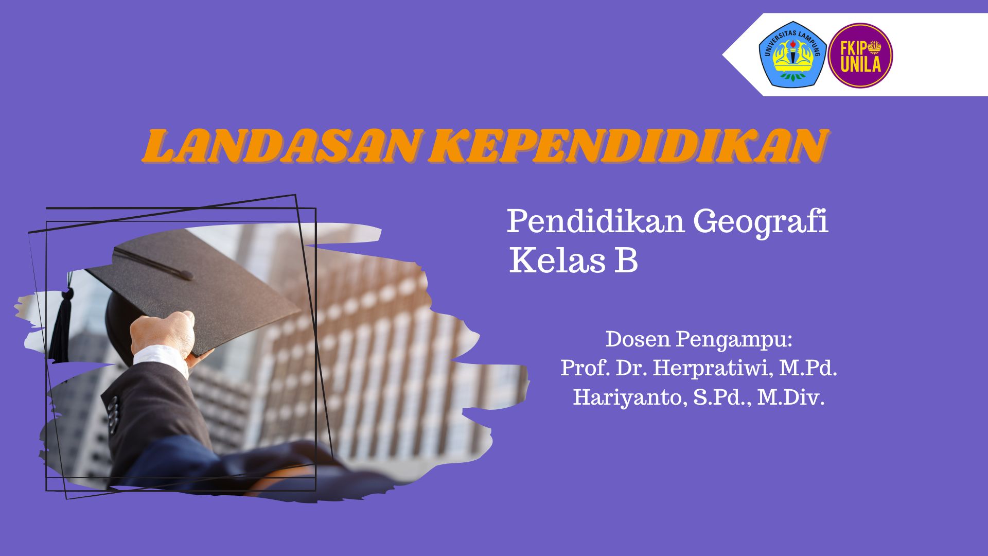 LANDASAN KEPENDIDIKAN PEND. GEOGRAFI 2025 B