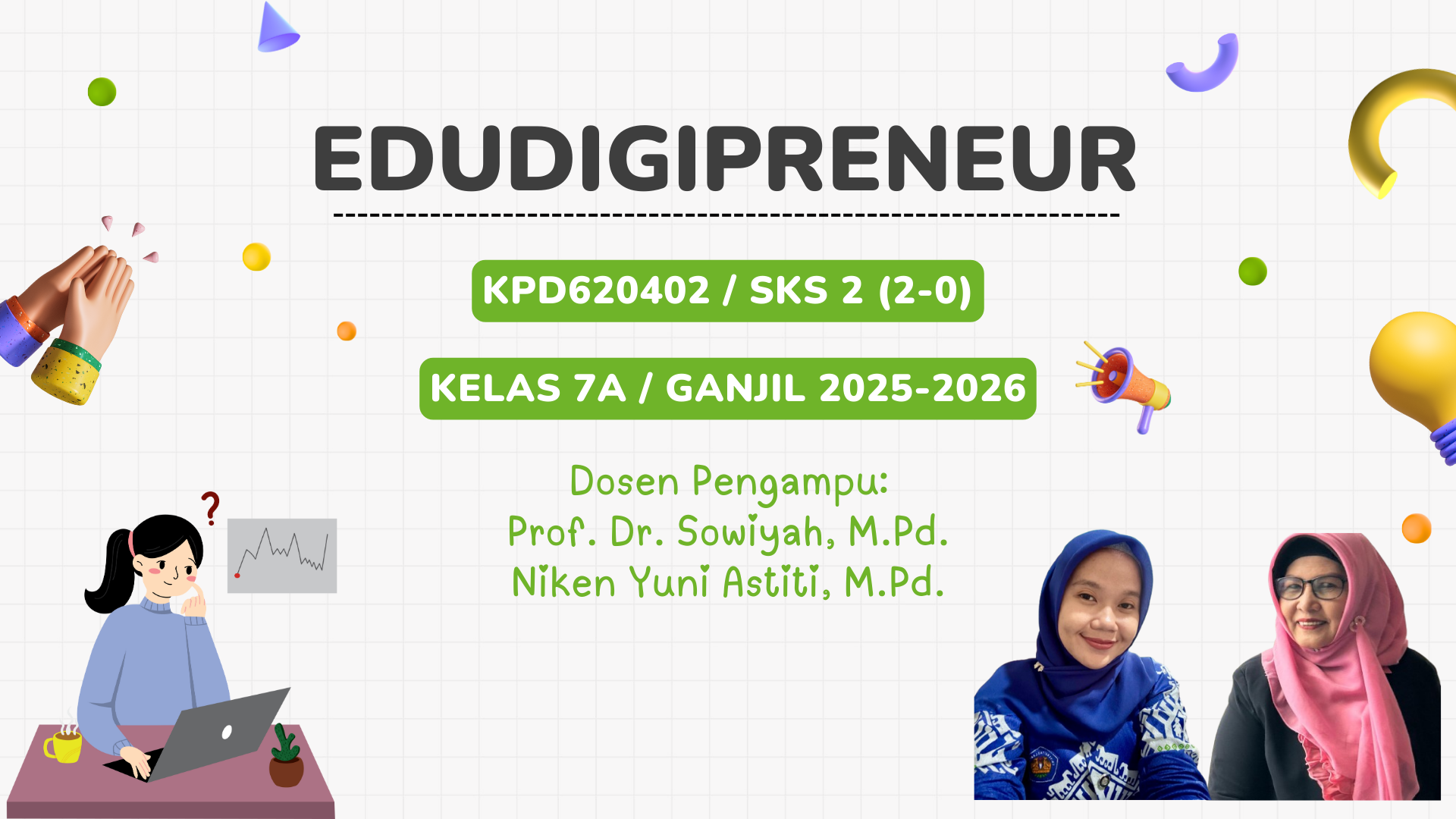 PGSD_Edudigipreneur_Kelas 7A_Ganjil 2025/2026