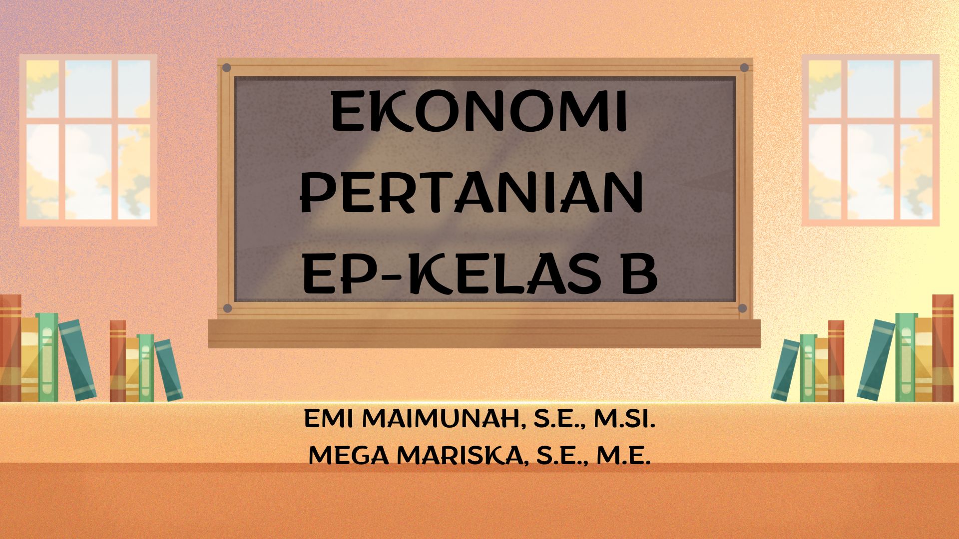 EKONOMI PERTANIAN-EP-KELAS B