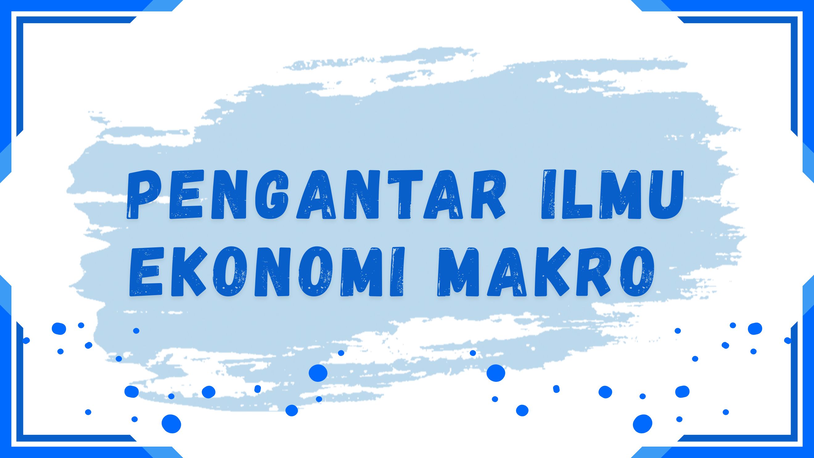 PIE MAKROEKONOMI - AKT KELAS C GANJIL 2025/2026