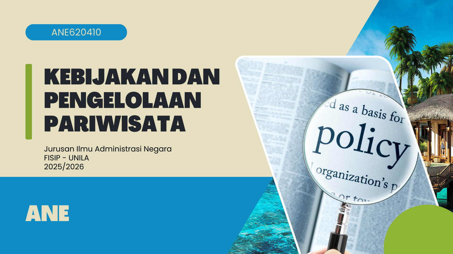 ANE KEBIJAKAN DAN PENGELOLAAN PARIWISATA 2025