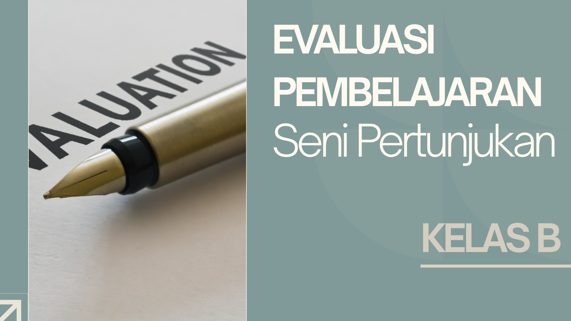 Evaluasi Pembelajaran Seni Pertunjukan