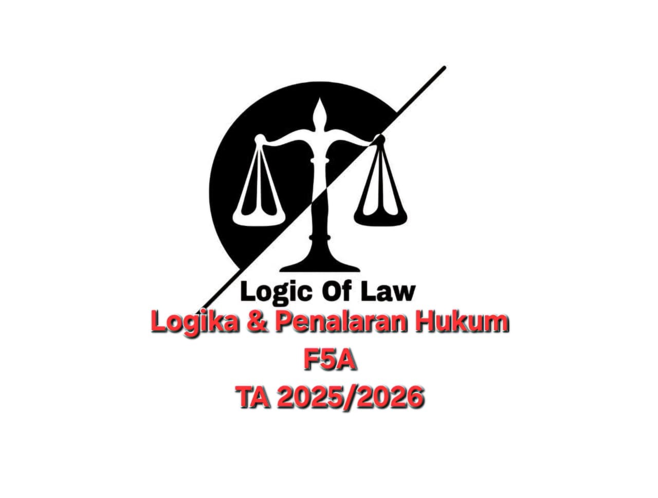 Logika Dan Penalaran Hukum_F5A_Ganjil 2025/2026