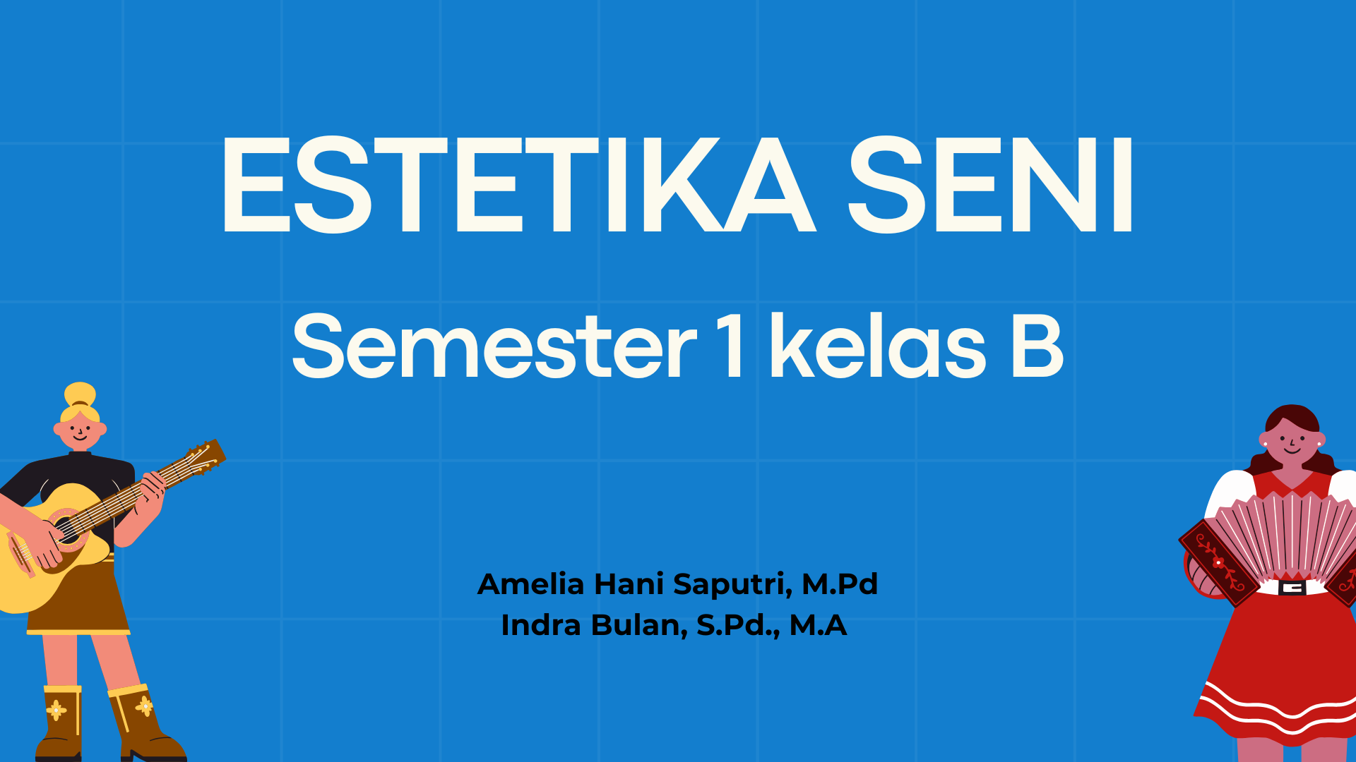 Estetika Seni Semester 1 kelas B
