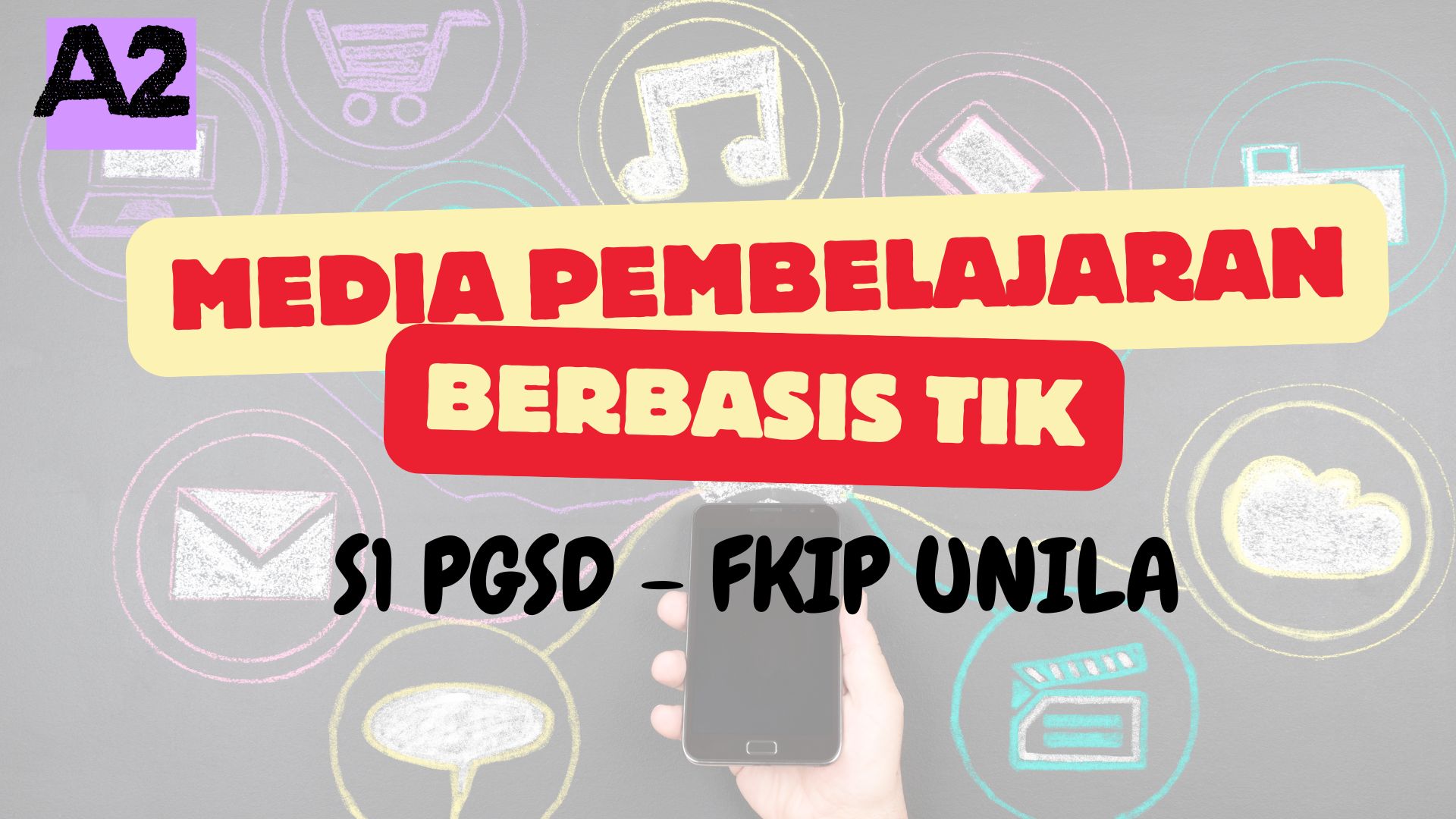 Media Pembelajaran Berbasis TIK A2