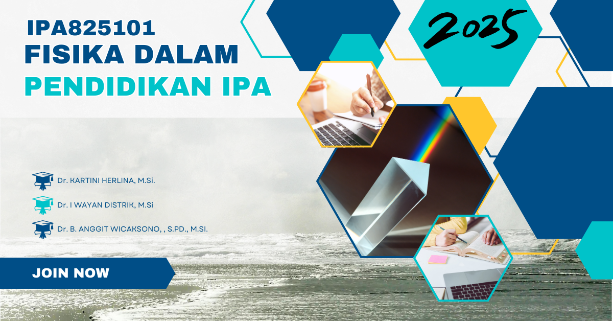 Fisika Dalam Pendidikan IPA (IPA825101)-2025