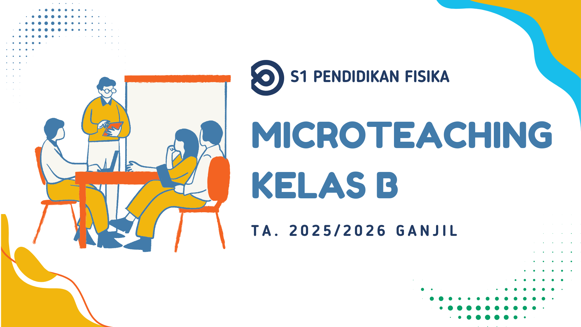 MICROTEACHING 23B S1 PENDIDIKAN FISIKA