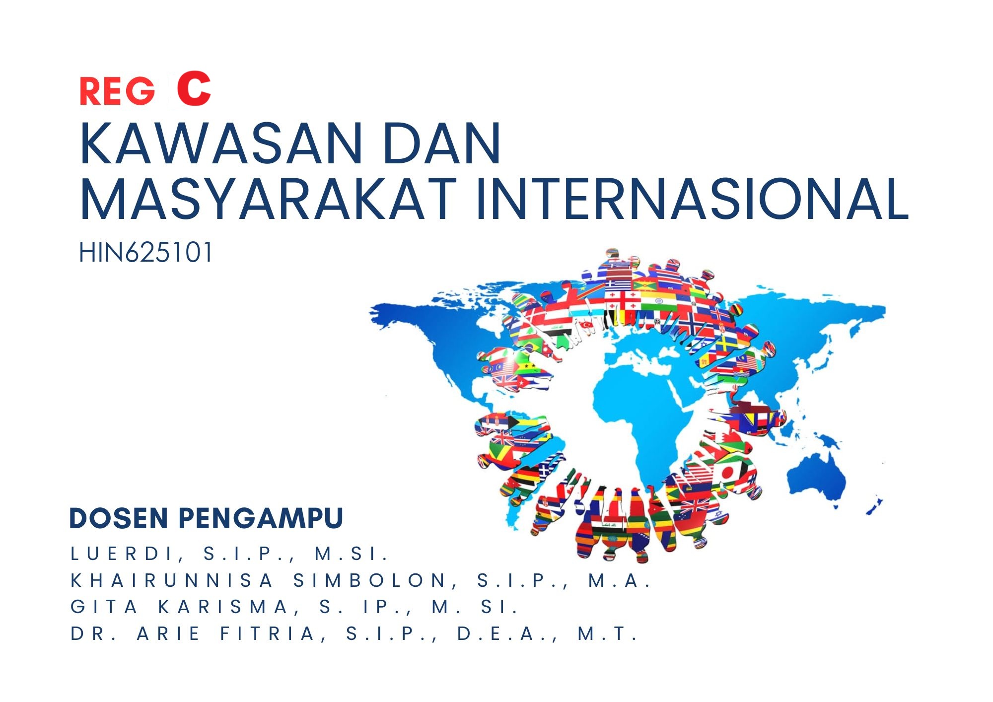Kawasan dan Masyarakat Internasional - REG C