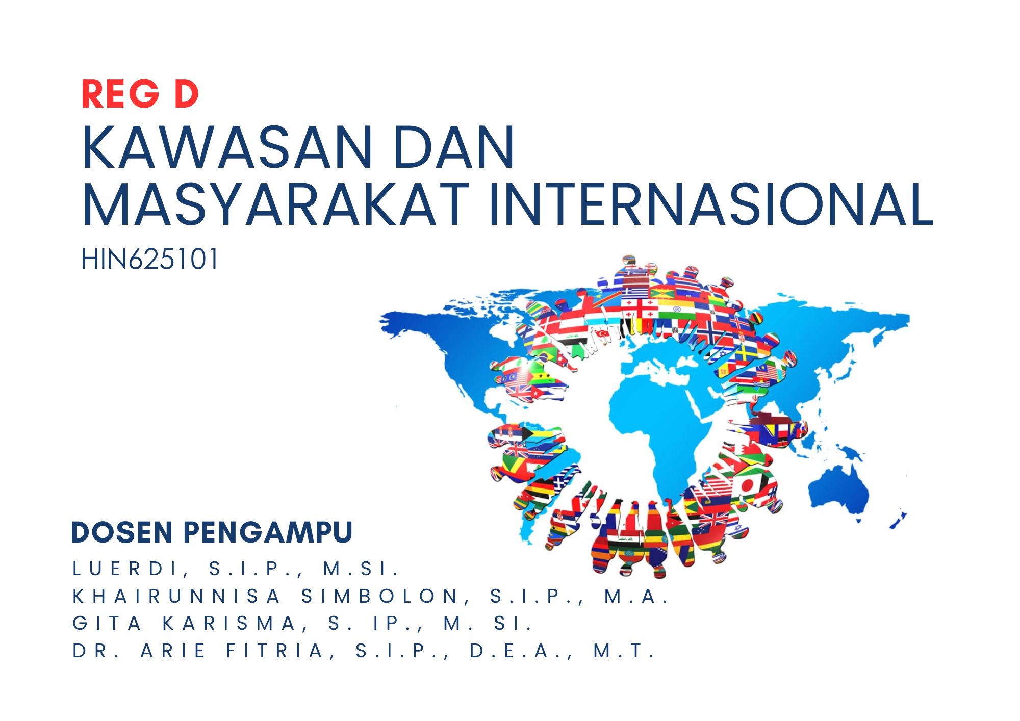 Kawasan dan Masyarakat Internasional - REG D