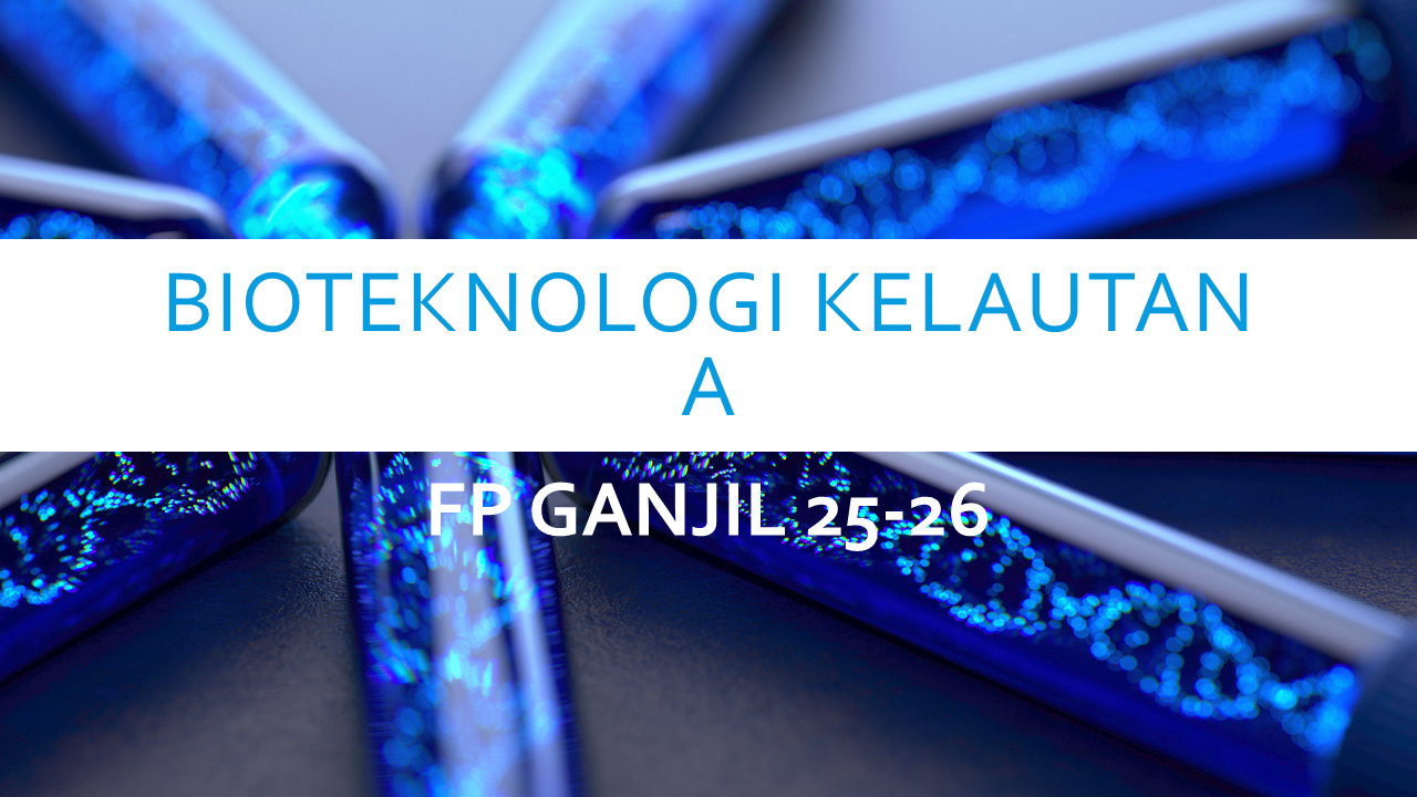 IKL A_Bioteknologi Kelautan