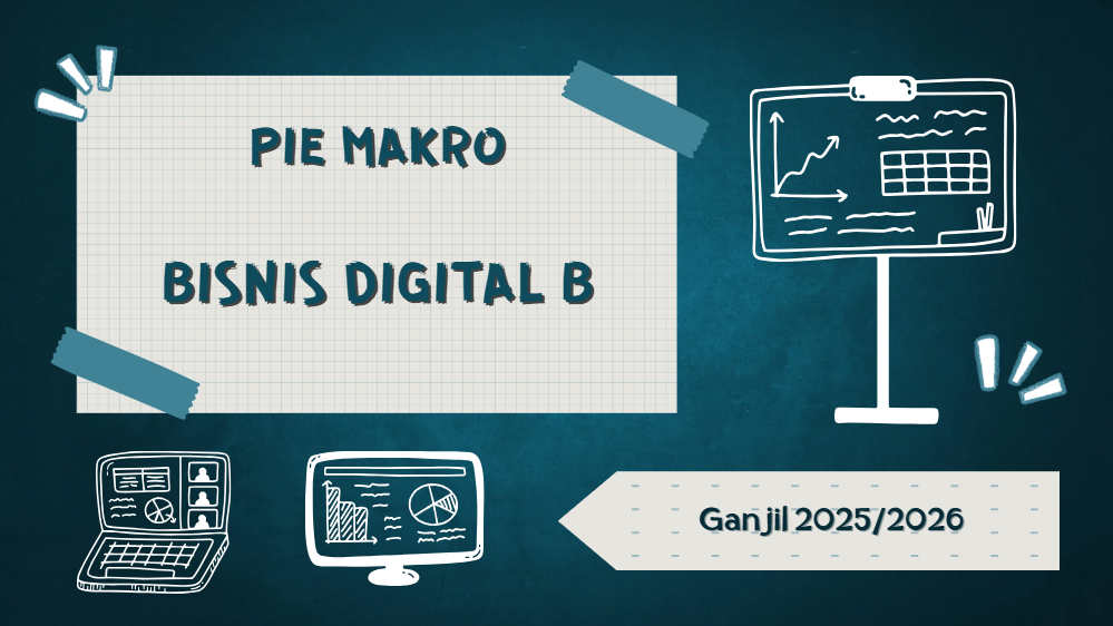 PIE Makro Bisnis Digital B
